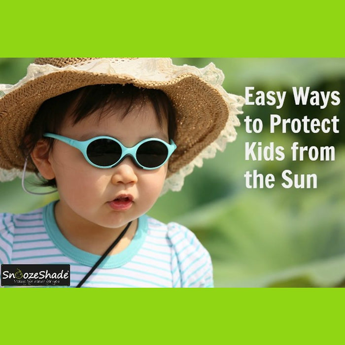 Easy Ways to Protect Kids from the Sun